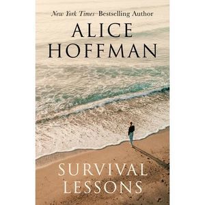 Survival Lessons -- Alice Hoffman